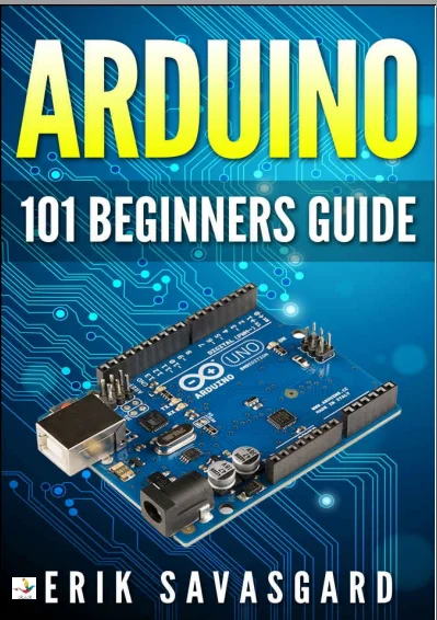 Arduino: 101 Beginners Guide