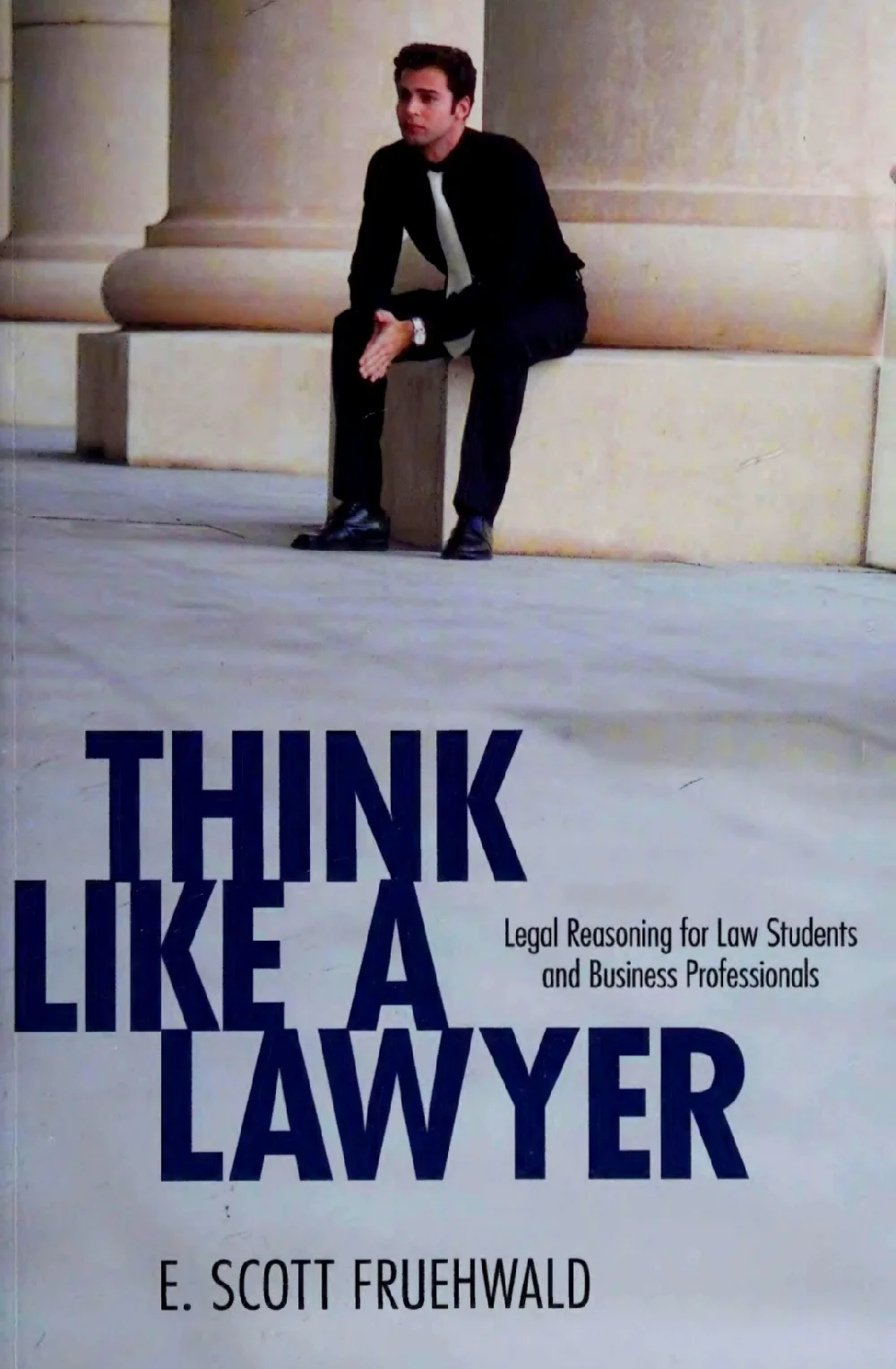 Think like a lawyer