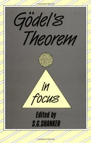 Godel’s Theorem in Focus