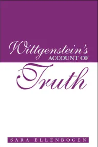 Wittgenstein's Account of Truth