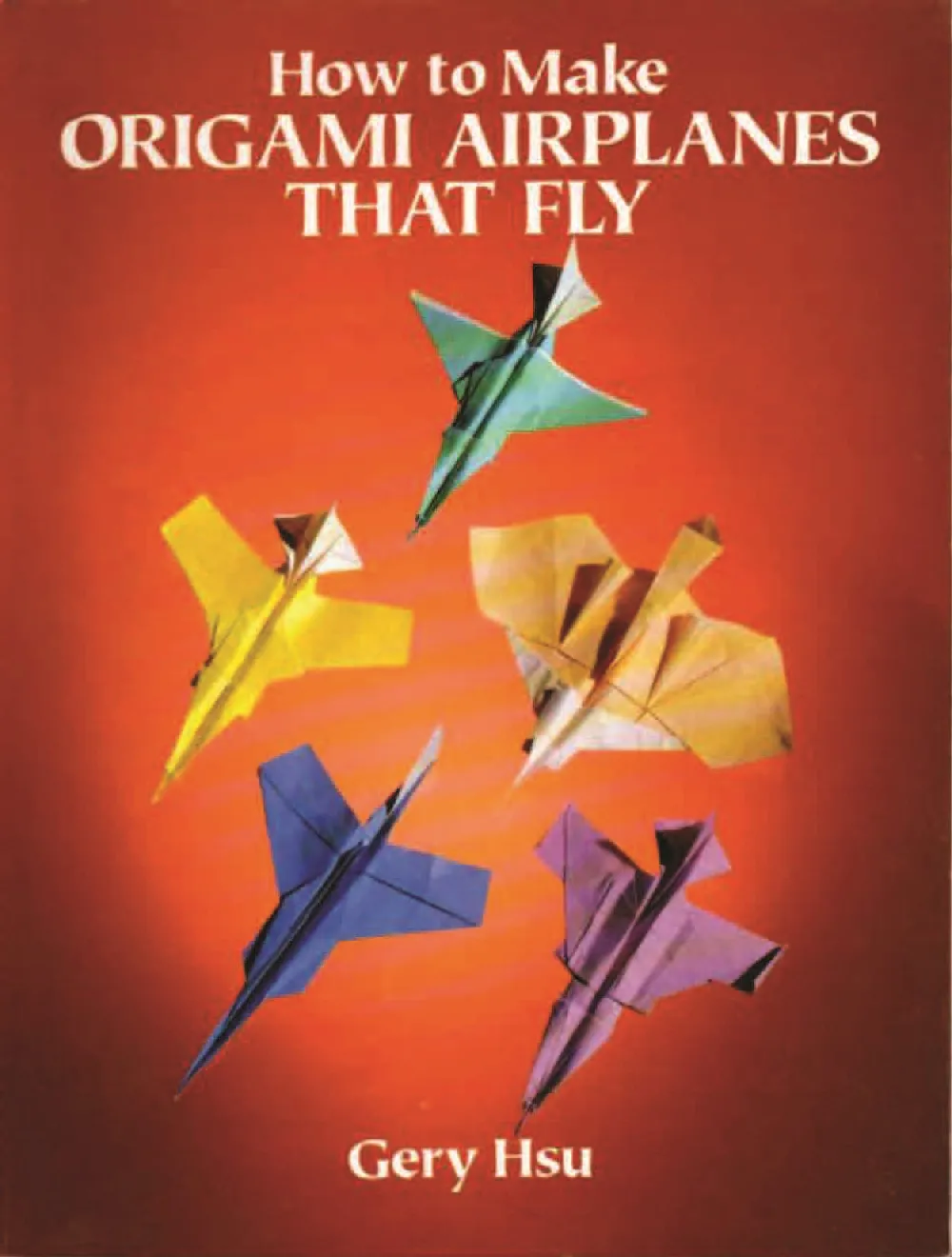 Origami Airplanes that Fly