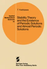 StabilityTheory and the Existence of Periodic Solutions and Almost Periodic Solutions