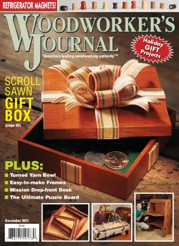 Wood workers Journal - December 2013