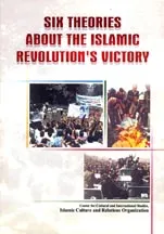 Six Theories About The Islamic Revolutions's Victory