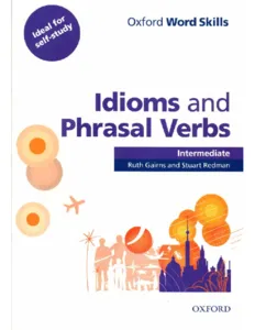 Idioms and Phrasal Verbs Oxford Intermediate