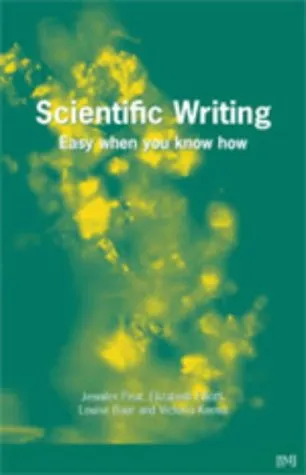 Scientific Writing: Easy When You Know How