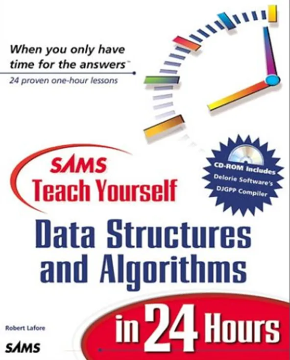 Sams Teach Yourself Data Structures and Algorithms in 24 Hours