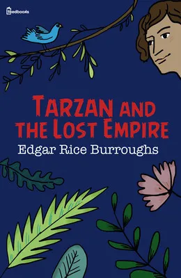 Tarzan series 12 - Tarzan and the Lost Empire
