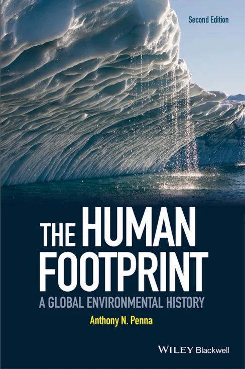 The Human Footprint: A Global Environmental History