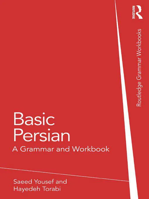 Basic Persian: A Grammar and Workbook