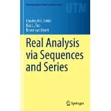 Real Analysis via Sequences and Series
