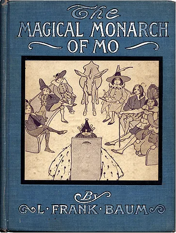 The Surprising Adventures of the Magical Monarch of Mo and His People