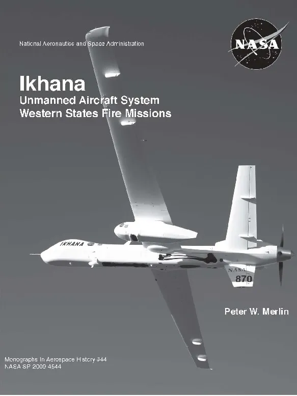 Ikhana-Unmanned Aircraft System Western States Fire Missions
