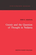 Gnosis and the Question of Thought in Vedānta: Dialogue with the Foundations
