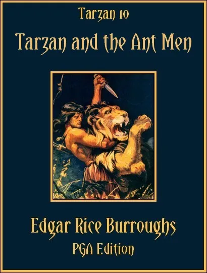 Tarzan series 10 - Tarzan and the Ant Men