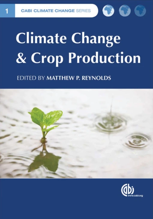 Climate Change and Crop Production - CABI Climate Change Series