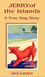 Jerry of the Islands: A True Dog Story