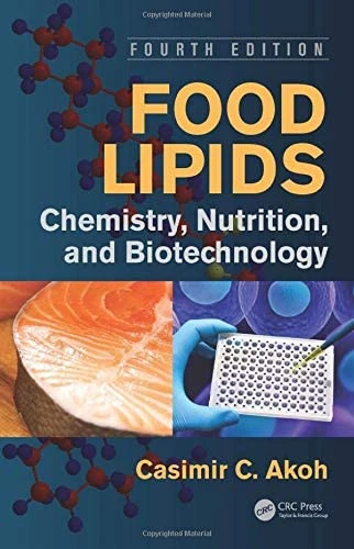 FOOD LIPIDS Chemistry, Nutrition, and Biotechnology