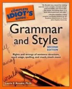 The Complete Guide to Grammar and Style