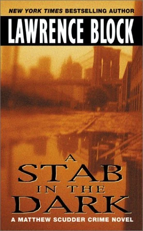 Matthew Scudder novels 04: A Stab in the Dark