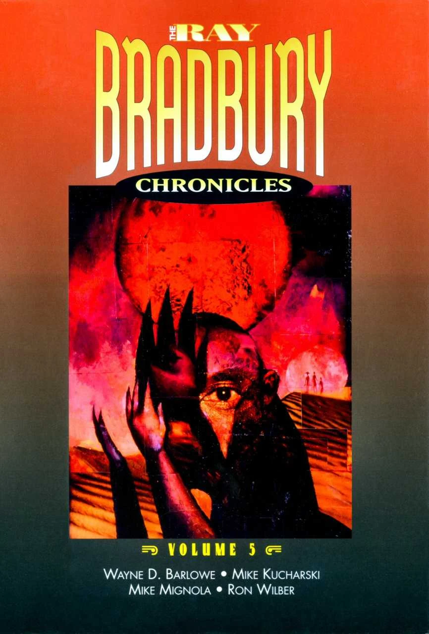 The Ray Bradbury Chronicles 5