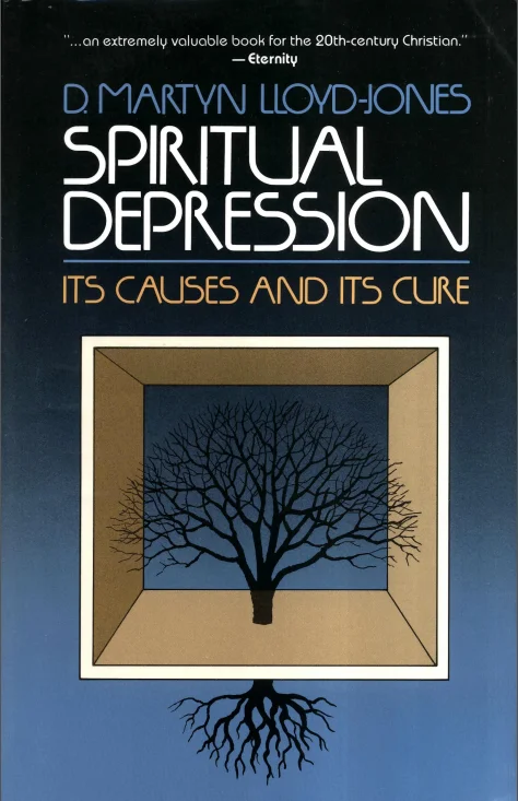Spiritual Depression: Its Causes and Cure