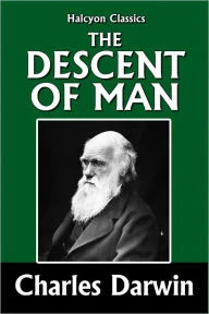 The Descent of Man - Volume 2