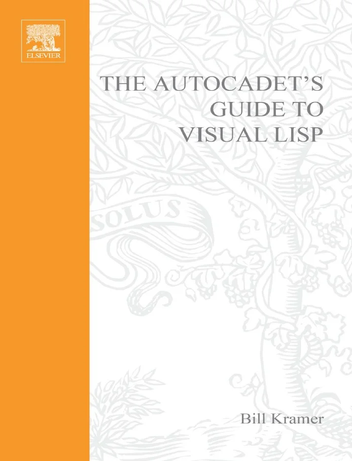 The AutoCadet’s Guide to visual lisp