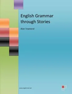 English Grammar Through Stories