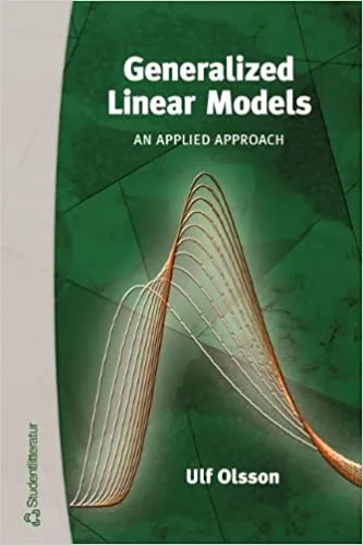 Generalized Linear Models: An Applied Approach
