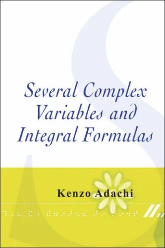 Several Ccomplex Variables and Integral Formulas