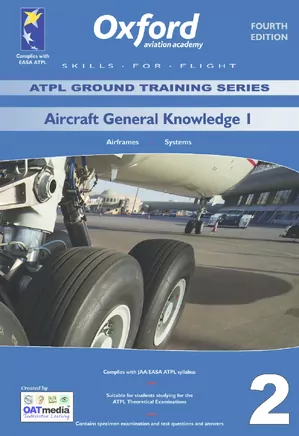 Aircraft General Knowledge I - ATPL Ground Training Series - Book 2