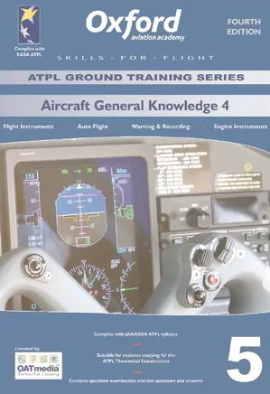 Aircraft General Knowledge 4: ATPL Ground Training Series - Book 5