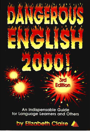 about dangerous english