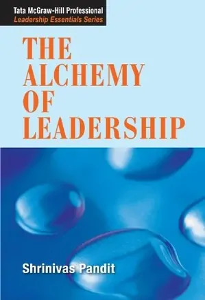 The Alchemy of Leadership