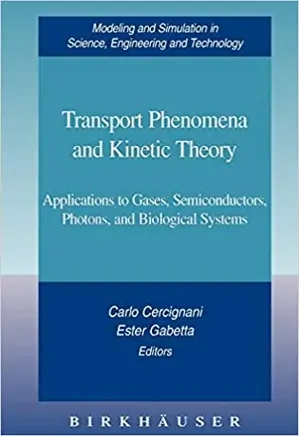 Transport Phenomena and Kinetic Theory