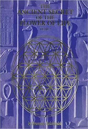 The Ancient Secret of the Flower of Life - Volume 2