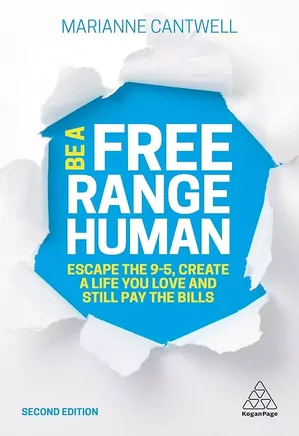 Be a Free Range Human