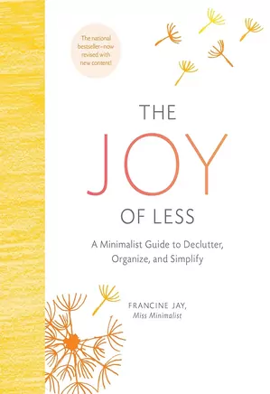 The Joy of Less