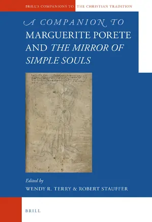 A companion to Marguerite Porete and the Mirror of Simple Souls
