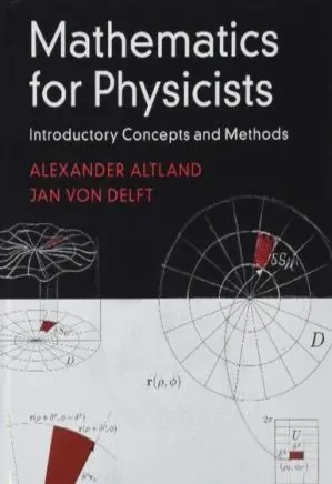 Mathematics for Physicists: Introductory Concepts and Methods