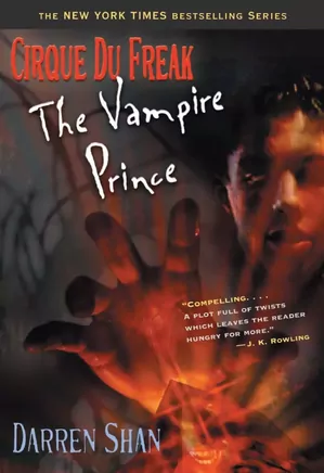 Cirque Du Freak: The Vampire Prince - Book 6