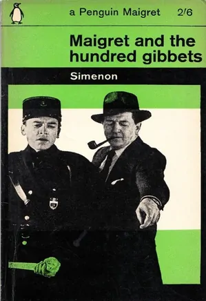 Maigret And The Hundred Gibbets