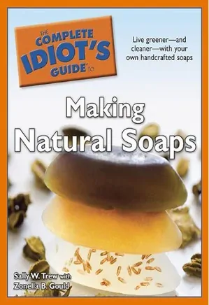 Making Natural Soaps