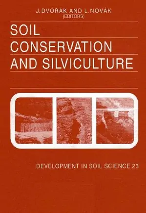 Soil Conservation and Silviculture