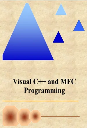 Visual C++ and MFC Programming