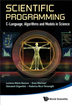 Scientific Programming: C-Language, Algorithms and Models in Science