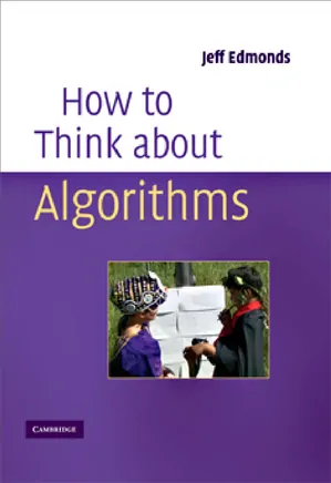 How to Think about Algorithms