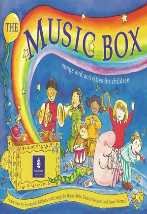 The Music Box: Songs and Activities for Children