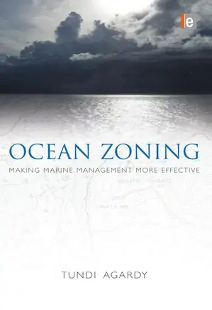 Ocean Zoning Making Marine Management More Effective